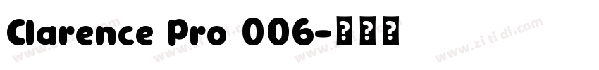 Clarence Pro 006字体转换